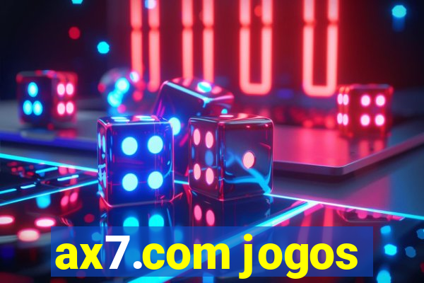 ax7.com jogos